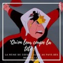 La Reine de coeur - Les Vilains Disney méchants